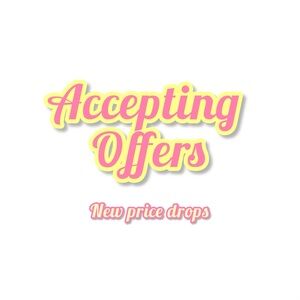 Accepting all reasonable offers!